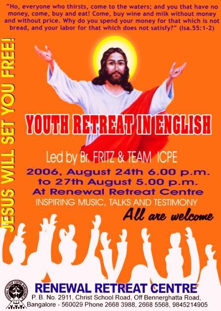 Residential Youth Retreat in English by Fritz Mascarenhas at Renewal Retreat Centre (RRC), Bangalore - August 24-27, 2006