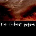 The Darkest Poison